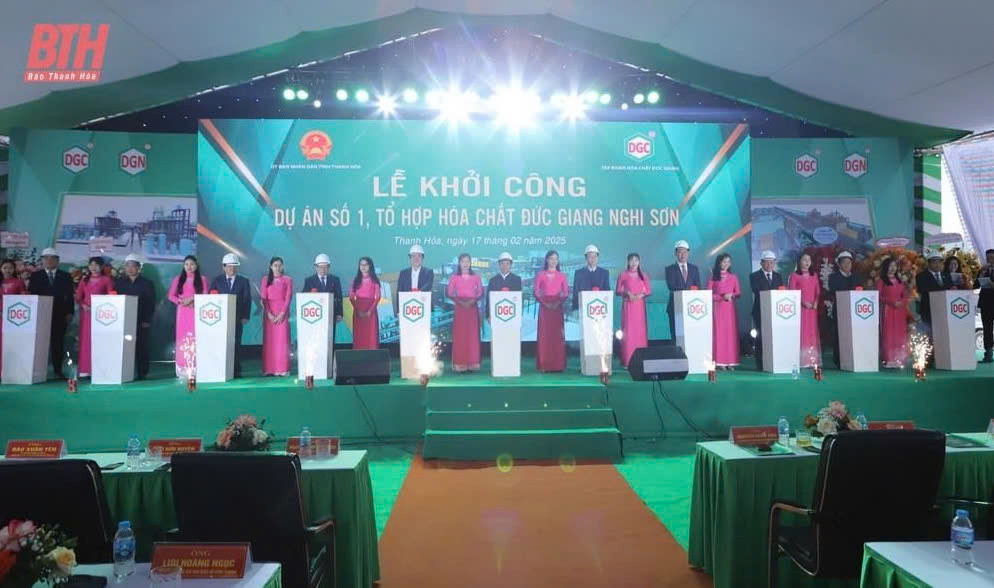 Lễ khởi công dự án số 1 - Tổ hợp hóa chất Đức Giang Nghi Sơn. Nguồn ảnh:: Báo Thanh Hóa Lễ khởi công dự án số 1 - Tổ hợp hóa chất Đức Giang Nghi Sơn. Nguồn ảnh:: Báo Thanh Hóa