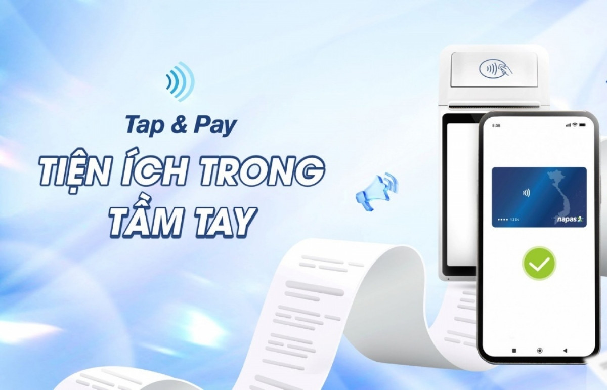 NAPAS ra mắt dịch vụ thanh toán di động TAP&PAY, 'biến' smartphone thành thẻ thanh toán đa năng