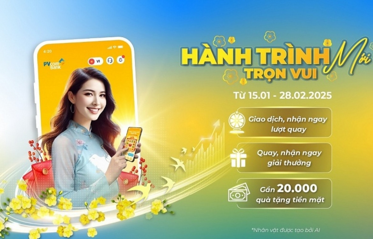 Tận hưởng ngàn ưu đãi cùng PVcomBank trong dịp Tết Nguyên đán 2025